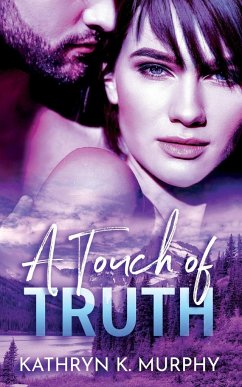 A Touch of Truth - Murphy, Kathryn K.