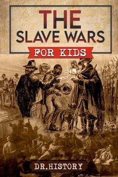 The Slave Wars for Kids - History