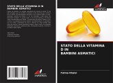 STATO DELLA VITAMINA D IN BAMBINI ASMATICI