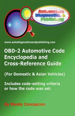 OBD-2 Automotive Code Encyclopedia and Cross-Reference Guide - Concepcion, Mandy