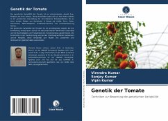Genetik der Tomate - Kumar, Virendra;Kumar, Sanjay;Kumar, Vipin