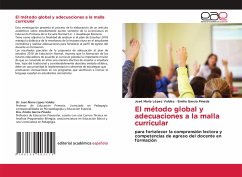 El método global y adecuaciones a la malla curricular - López Valdez, José María;García Pineda, Emilia