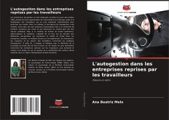 L'autogestion dans les entreprises reprises par les travailleurs - Melo, Ana Beatriz