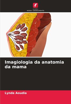 Imagiologia da anatomia da mama - Aoudia, Lynda