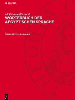 Wörterbuch der aegyptischen Sprache, Die Belegstellen, Band 5