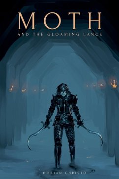 Moth and the Gloaming Lance - Christo, Dorian