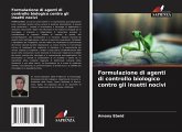 Formulazione di agenti di controllo biologico contro gli insetti nocivi