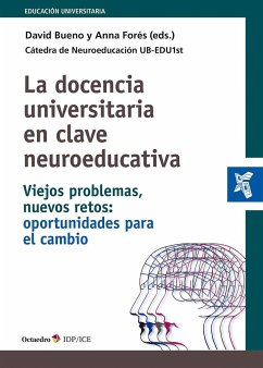 La docencia universitaria en clave neuroeducativa