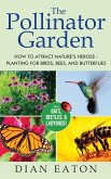 The Pollinator Garden