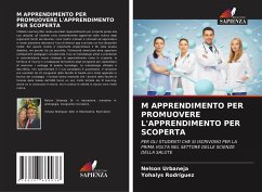 M APPRENDIMENTO PER PROMUOVERE L'APPRENDIMENTO PER SCOPERTA - Urbaneja, Nelson;Rodríguez, Yohalys