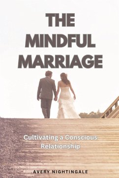 The Mindful Marriage - Nightingale, Avery