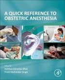 A Quick Reference to Obstetric Anesthesia A Quick Reference to Obstetric Anesthesia