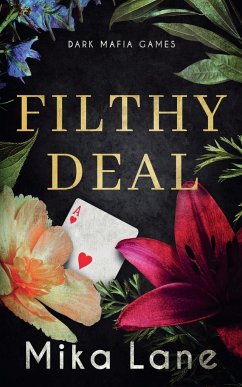 Filthy Deal - Lane, Mika