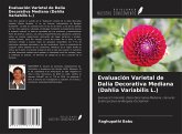 Evaluación Varietal de Dalia Decorativa Mediana (Dahlia Variabilis L.)