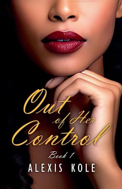 Out of Her Control - Kole, Alexis