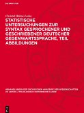 Statistische Untersuchungen zur Syntax gesprochener und geschriebener deutscher Gegenwartssprache, Teil Abbildungen