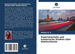 Experimentelle und numerische Studien über Stahlschlacke - G. K., Athulya