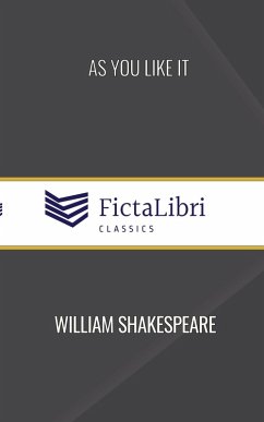 As You Like It (FictaLibri Classics) - Shakespeare, William
