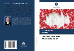 Gesund sein mit Antioxidantien - Al-Jasabi, Saad;Saad, Ali