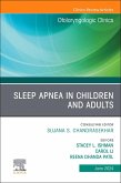 Sleep Apnea in Children and Adults, an Issue of Otolaryngologic Clinics of North America