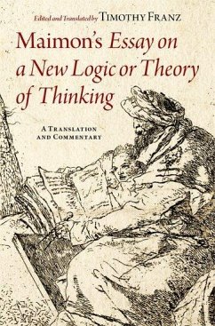 Maimon's Essay on a New Logic or Theory of Thinking - Franz, Timothy