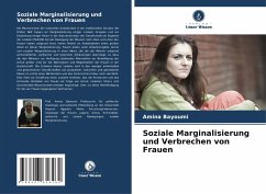 Soziale Marginalisierung und Verbrechen von Frauen - Bayoumi, Amina