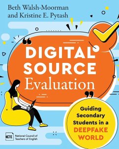 Digital Source Evaluation - Walsh-Moorman, Beth; Pytash, Kristine E.