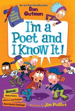 My Weird School Special: I'm a Poet and I Know It! - Gutman, Dan