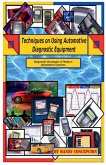 Techniques on Using Automotive Diagnostic Equipment