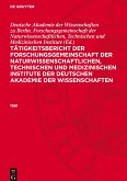 Tätigkeitsbericht der Forschungsgemeinschaft der naturwissenschaftlichen, technischen und medizinischen Institute der Deutschen Akademie der Wissenschaften, (1961)
