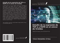 Estudio de la expresión de TGF-¿ y EGFR en el cáncer de tiroides - Abduljabbar Al Baaj, Tahani