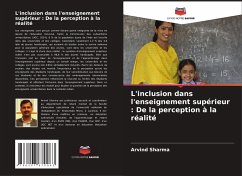 L'inclusion dans l'enseignement supérieur : De la perception à la réalité - Sharma, Arvind