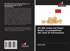 Gli IDE cinesi nei Paesi Bassi: La prospettiva dei costi di transazione - Wu, Xiaoyi