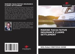 MARINE FACULTATIVE INSURANCE CLAIMS SETTLEMENT - MBETZOUA SIEWE, Willy Robert