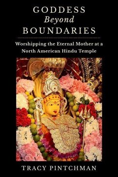 Goddess Beyond Boundaries - Pintchman, Tracy