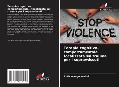 Terapia cognitivo-comportamentale focalizzata sul trauma per i sopravvissuti - Wangu Walioli, Ruth