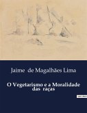 O Vegetarismo e a Moralidade das raças