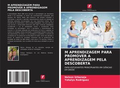 M APRENDIZAGEM PARA PROMOVER A APRENDIZAGEM PELA DESCOBERTA - Urbaneja, Nelson;Rodríguez, Yohalys