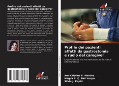 Profilo dei pazienti affetti da gastrostomia e ruolo del caregiver - F. Martins, Ana Cristina;Q. Dell'Acqua, Magda C.;J. Papini, Silvia