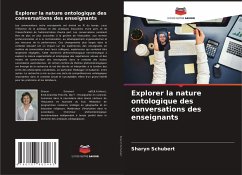 Explorer la nature ontologique des conversations des enseignants - Schubert, Sharyn