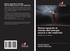 Nuovo sguardo al mondo dell'energia oscura e dei materiali - Soliman, Fouad;Mahmoud, Karima