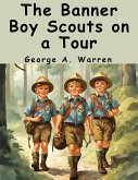 The Banner Boy Scouts on a Tour