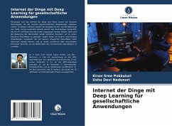 Internet der Dinge mit Deep Learning für gesellschaftliche Anwendungen - Pokkuluri, Kiran Sree;Devi Nedunuri, Usha