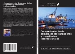 Comportamiento de compra de los cargadores y transitarios internacionales - Ariyadasa, U. K. Osanda Chiranthana