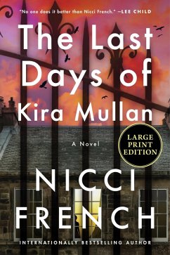 The Last Days of Kira Mullan - French, Nicci