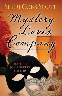 Mystery Loves Company - South, Sheri Cobb