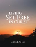 Living Set Free in Christ