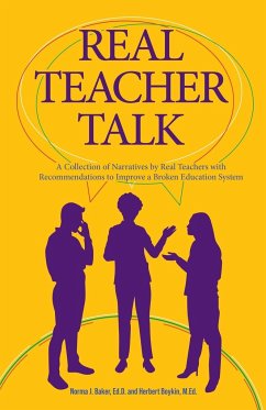 Real Teacher Talk - Baker, Norma J.; Boykin, Herbert