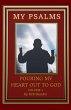 My Psalms - Pouring My Heart Out to God - Bild 1