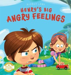 Henry's Big Angry Feelings - Lane, Audrey